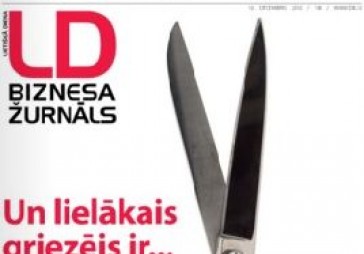 Jaunākajā biznesa žurnālā LD: Un vislielākais griezējs ir...