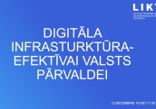 Notiks ekspertu diskusija "Digitālā infrastruktūra – efektīvai valsts pārvaldei"